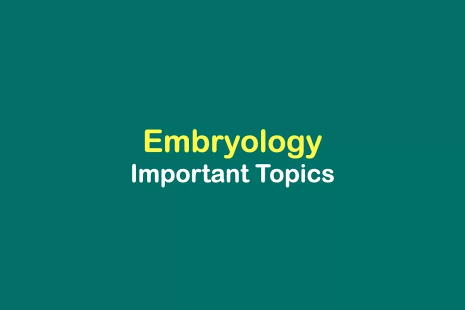 embryology-important-topics